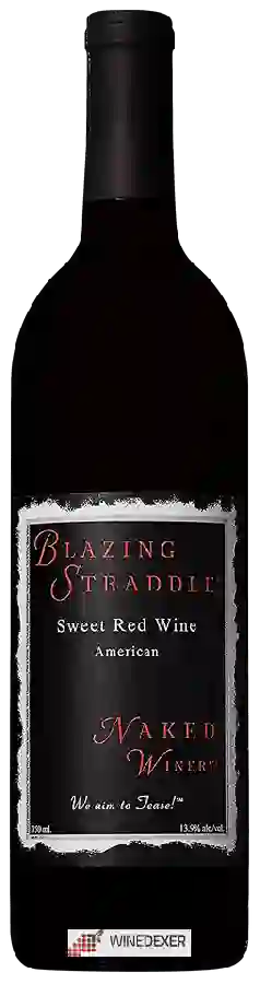 Naked Winery - Blazing Straddle Sweet
