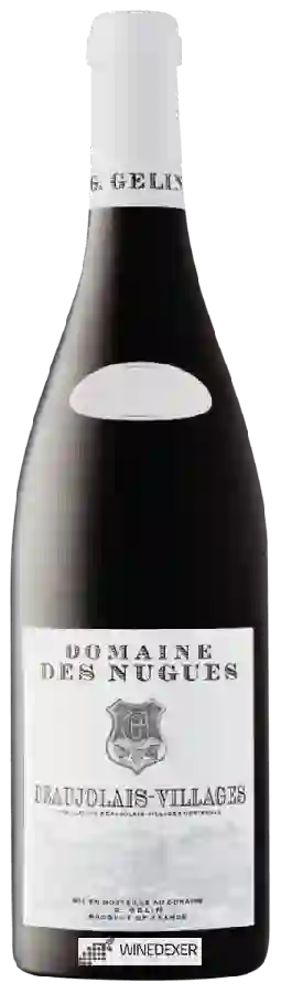 Domaine des Nugues - Beaujolais-Villages Domaine des Nugues - Beaujolais-Villages