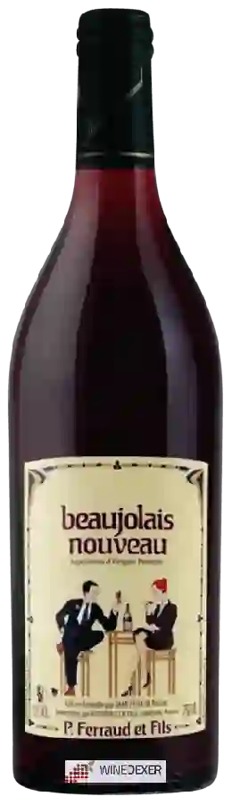 Winery Pierre Ferraud & Fils - Beaujolais Nouveau
