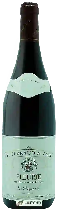 Winery Pierre Ferraud & Fils - Fleurie 'Le Reposoir'