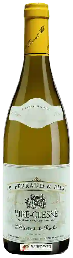 Winery Pierre Ferraud & Fils - L'Elixir de la Roche Viré-Clesse