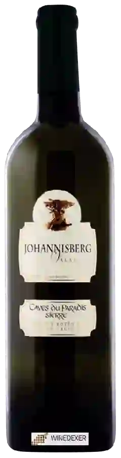 Caves du Paradis Sierre - Johannisberg Caves du Paradis Sierre - Johannisberg