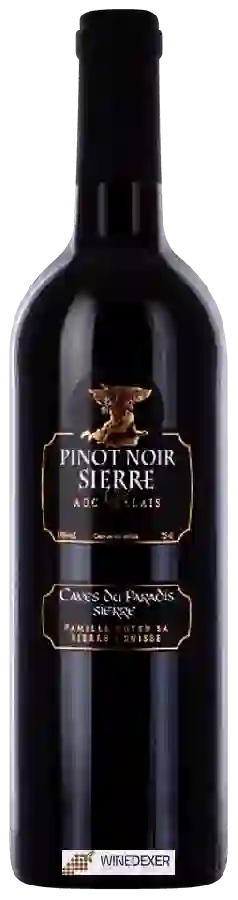 Caves du Paradis Sierre - Pinot Noir Sierre Caves du Paradis Sierre - Pinot Noir Sierre
