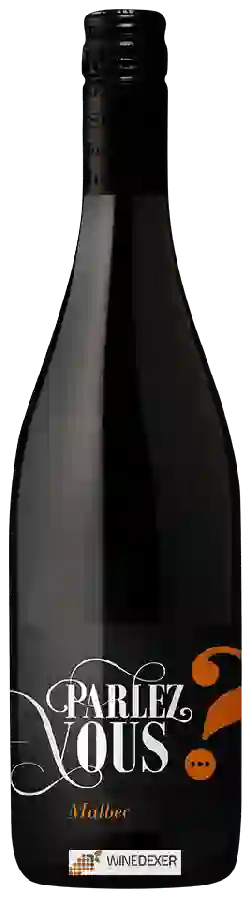 Winery Parlez-Vous? - Malbec Winery Parlez-Vous? - Malbec