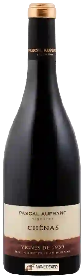 Winery Pascal Aufranc - Chénas