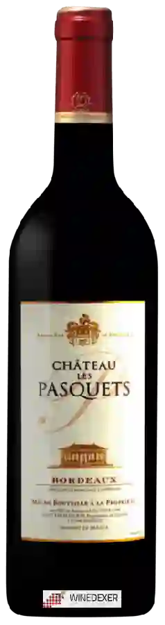 Château Les Pasquets - Bordeaux Château Les Pasquets - Bordeaux