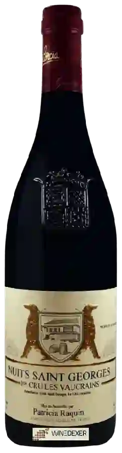 Winery Patricia Raquin - Nuits-Saint-Georges 1er Cru 'Les Vaucrains' Winery Patricia Raquin - Nuits-Saint-Georges 1er Cru 'Les Vaucrains'