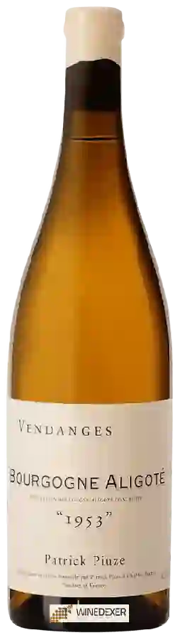 Winery Patrick Piuze - Bourgogne Aligoté 1953 Winery Patrick Piuze - Bourgogne Aligoté 1953
