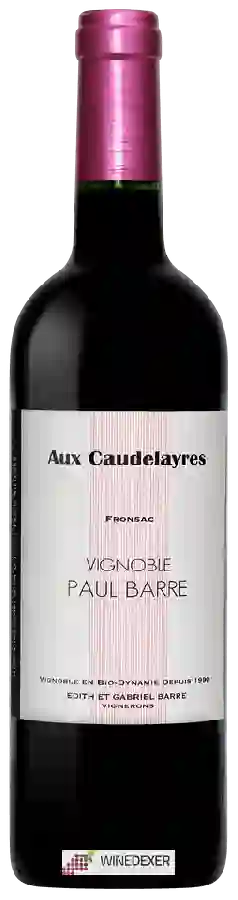 Winery Paul Barre - Aux Caudelayres Fronsac Winery Paul Barre - Aux Caudelayres Fronsac