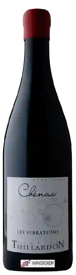 Winery Paul Henri Thillardon - Vibrations Chénas Winery Paul Henri Thillardon - Vibrations Chénas