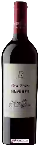 Winery Pêra Grave - Reserva