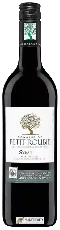 Domaine de Petit Roubié - Syrah Domaine de Petit Roubié - Syrah