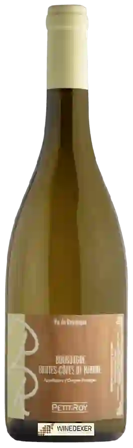 Winery Petit Roy - Bourgogne Hautes-Côtes de Beaune Blanc Winery Petit Roy - Bourgogne Hautes-Côtes de Beaune Blanc