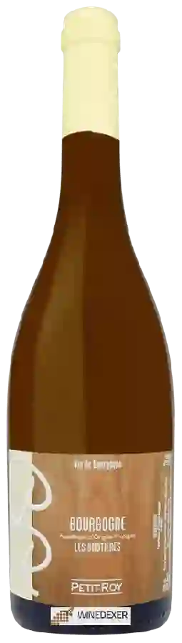 Winery Petit Roy - Les Boutieres Bourgogne Winery Petit Roy - Les Boutieres Bourgogne