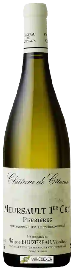 Philippe Bouzereau - Chateau de Citeaux - Meursault 1er Cru 'Perrières' Philippe Bouzereau - Chateau de Citeaux - Meursault 1er Cru 'Perrières'