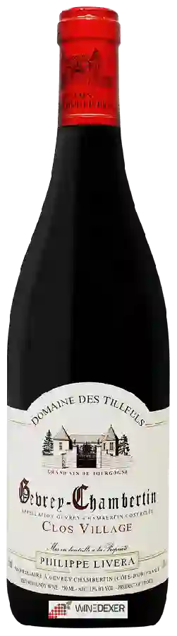 Philippe Livera (Domaine des Tilleuls) - Gevrey-Chambertin 'Clos Village' Philippe Livera (Domaine des Tilleuls) - Gevrey-Chambertin 'Clos Village'