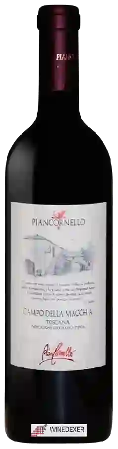 Winery Piancornello - Campo della Macchia Toscana Winery Piancornello - Campo della Macchia Toscana