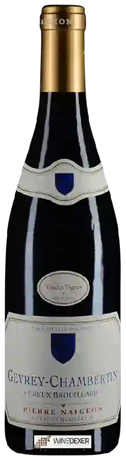 Winery Pierre Naigeon - Creux Brouillard Vieilles Vignes Gevrey-Chambertin
