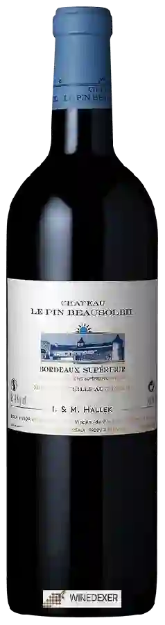 Château Le Pin Beausoleil - Bordeaux Supérieur Château Le Pin Beausoleil - Bordeaux Supérieur