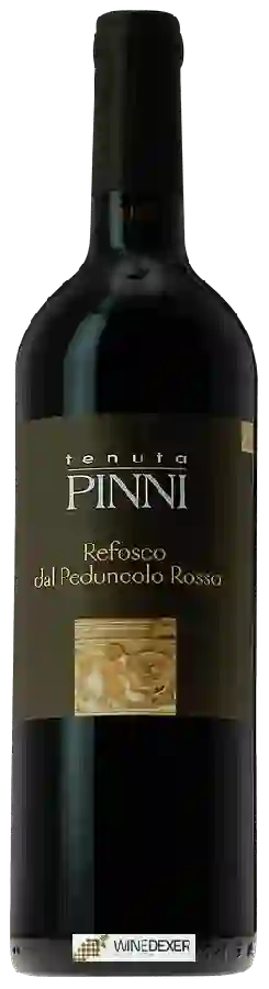 Winery Tenuta Pinni - Refosco dal Peduncolo Rosso Winery Tenuta Pinni - Refosco dal Peduncolo Rosso