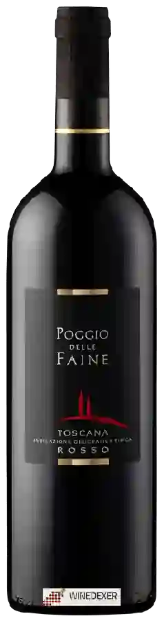 Winery Poggio delle Faine - Toscana Winery Poggio delle Faine - Toscana