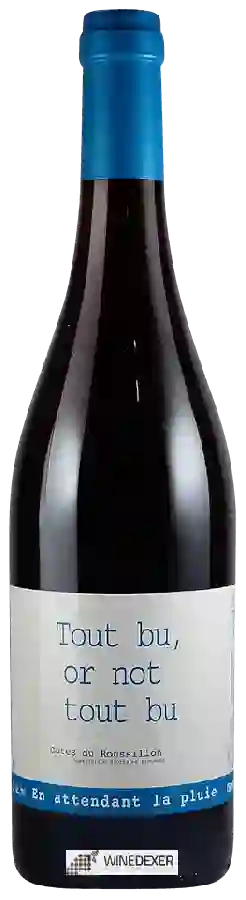 Domaine du Possible - Tout Bu Or Not Tout Bu