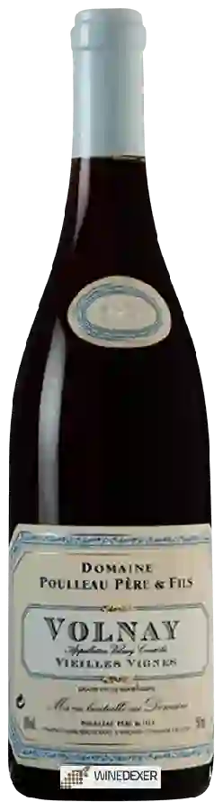 Domaine Poulleau Père & Fils - Vieilles Vignes Volnay Domaine Poulleau Père & Fils - Vieilles Vignes Volnay