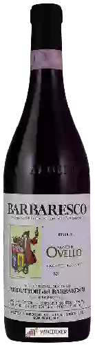 Winery Produttori del Barbaresco - Barbaresco Riserva Ovello