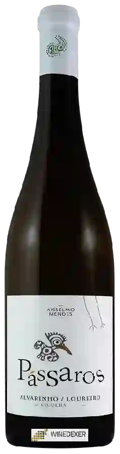 Winery Anselmo Mendes - Pássaros Alvarinho - Loureiro Escolha