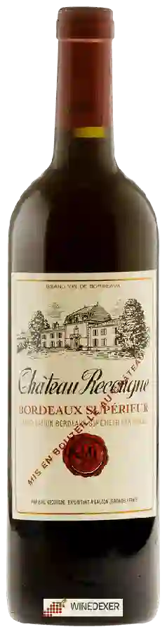Château Recougne - Bordeaux Supérieur Château Recougne - Bordeaux Supérieur
