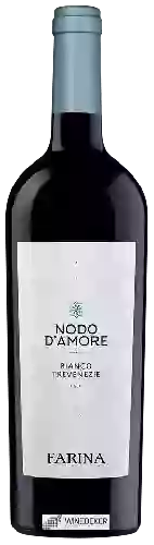 Winery Farina - Nodo d'Amore Bianco