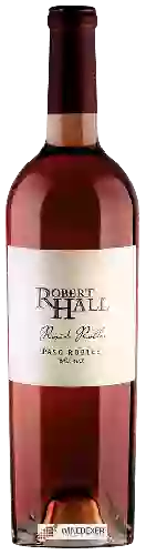 Winery Robert Hall - Rosé de Robles