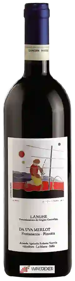Winery Roberto Voerzio - Da uva Merlot vigneti Fontanazza - Pissota Langhe Winery Roberto Voerzio - Da uva Merlot vigneti Fontanazza - Pissota Langhe