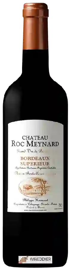 Château Roc Meynard - Bordeaux Supérieur