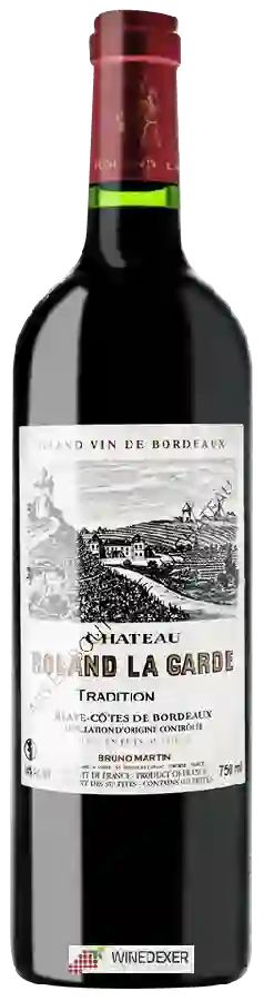 Château Roland La Garde - Tradition Blaye - Côtes de Bordeaux