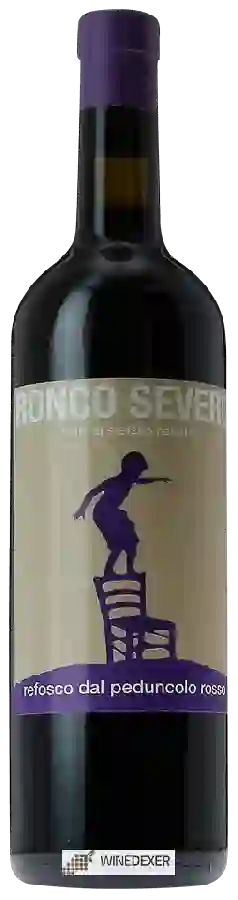 Winery Ronco Severo - Refosco dal Peduncolo Rosso Winery Ronco Severo - Refosco dal Peduncolo Rosso