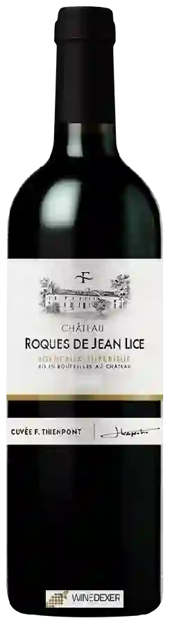 Château Roques de Jean Lice - Bordeaux Supérieur