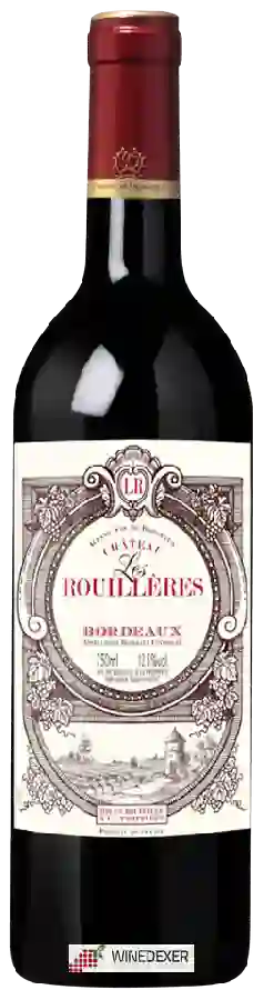 Château Les Rouillères - Bordeaux Château Les Rouillères - Bordeaux