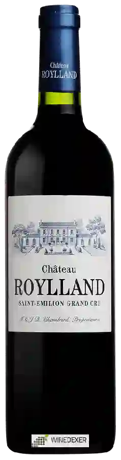 Château Roylland - Saint-Émilion Grand Cru Château Roylland - Saint-Émilion Grand Cru