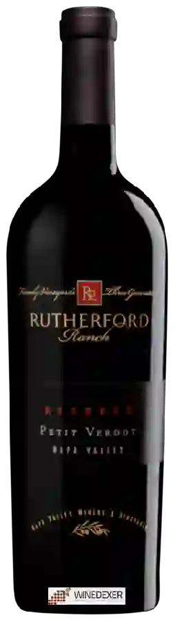 Winery Rutherford Ranch - Reserve Petit Verdot Winery Rutherford Ranch - Reserve Petit Verdot