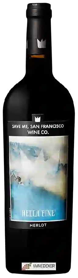 Winery Save Me San Francisco - Hella Fine Merlot Winery Save Me San Francisco - Hella Fine Merlot