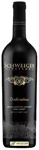 Winery Schweiger Vineyards - Dedication