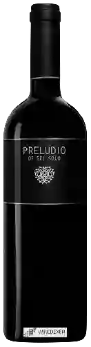 Winery Sei Solo - Preludio