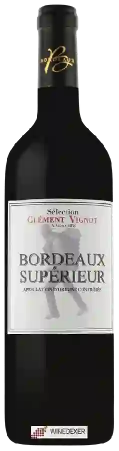 Winery Sélection Clément Vignot - Bordeaux Supérieur Winery Sélection Clément Vignot - Bordeaux Supérieur