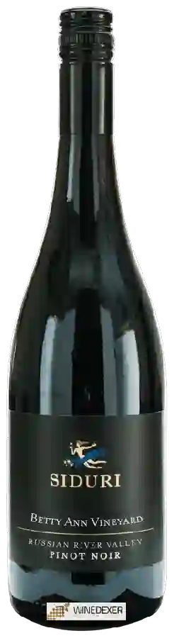 Winery Siduri - Betty Ann Vineyard Pinot Noir Winery Siduri - Betty Ann Vineyard Pinot Noir