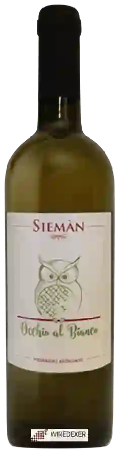 Winery Siemàn - Occhio al Bianco Winery Siemàn - Occhio al Bianco