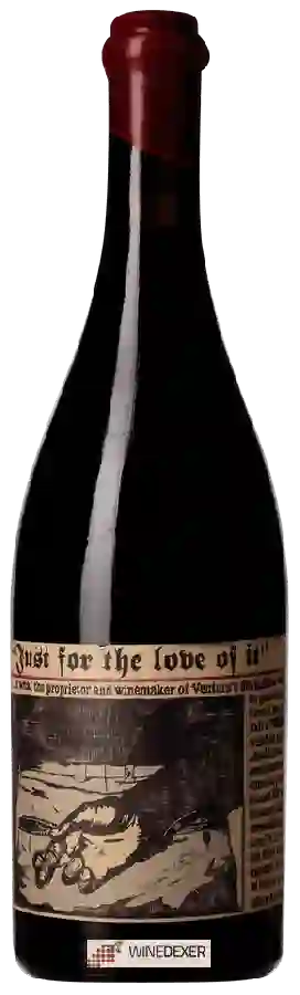 Winery Sine Qua Non - Just For The Love Of It Winery Sine Qua Non - Just For The Love Of It