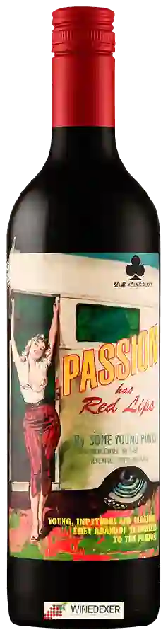 Winery Some Young Punks - Passion has Red Lips