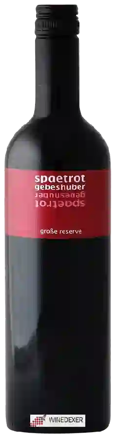 Winery Spaetrot Gebeshuber - Große Reserve