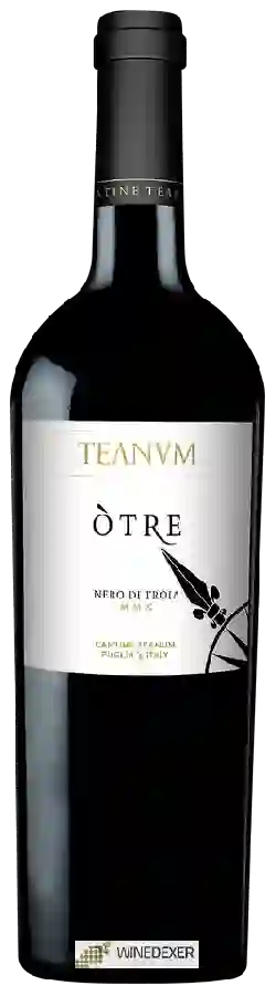 Winery Teanum - Òtre Nero di Troia Winery Teanum - Òtre Nero di Troia